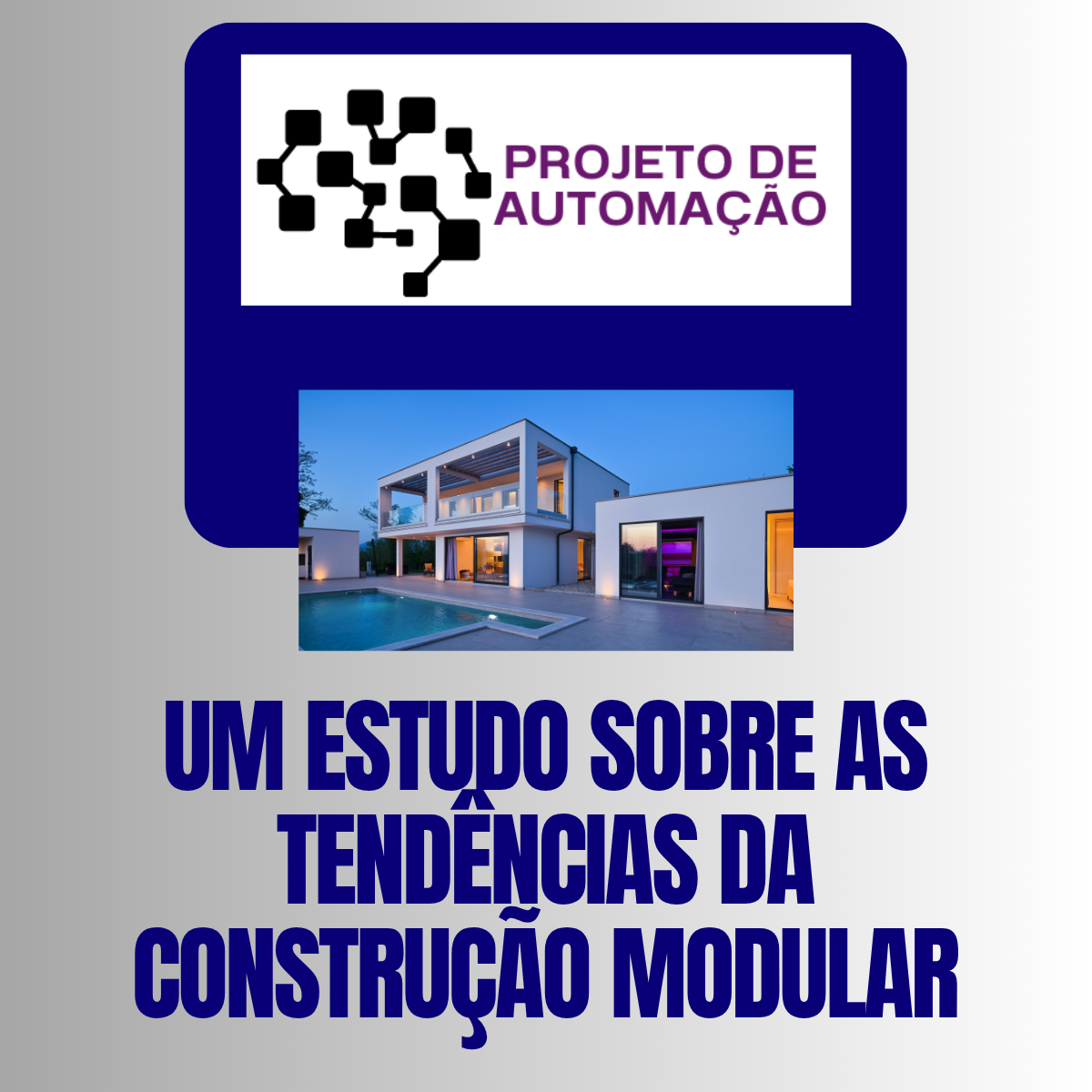 Construção Modular e automação